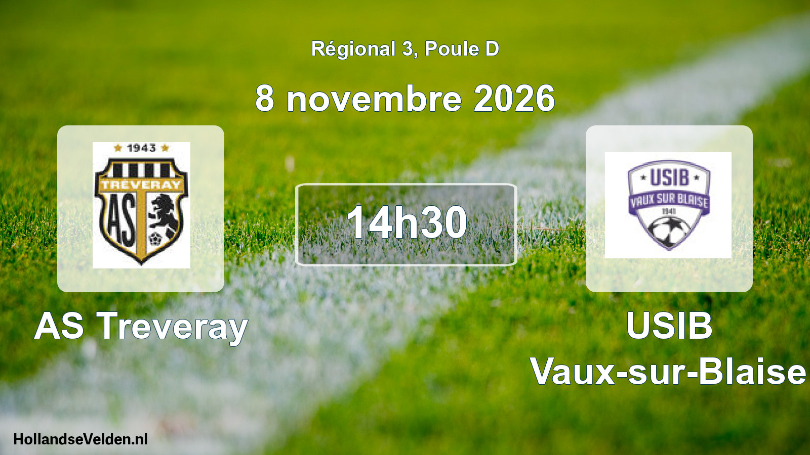 Geplande wedstrijd: AS Treveray - USIB Vaux-sur-Blaise (8 november 2026)