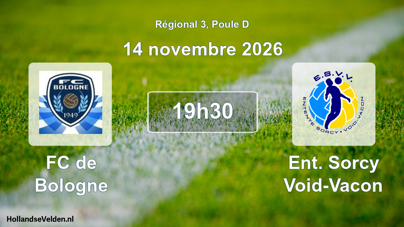 Match programmé: FC de Bologne - Ent. Sorcy Void-Vacon (14 novembre 2026)