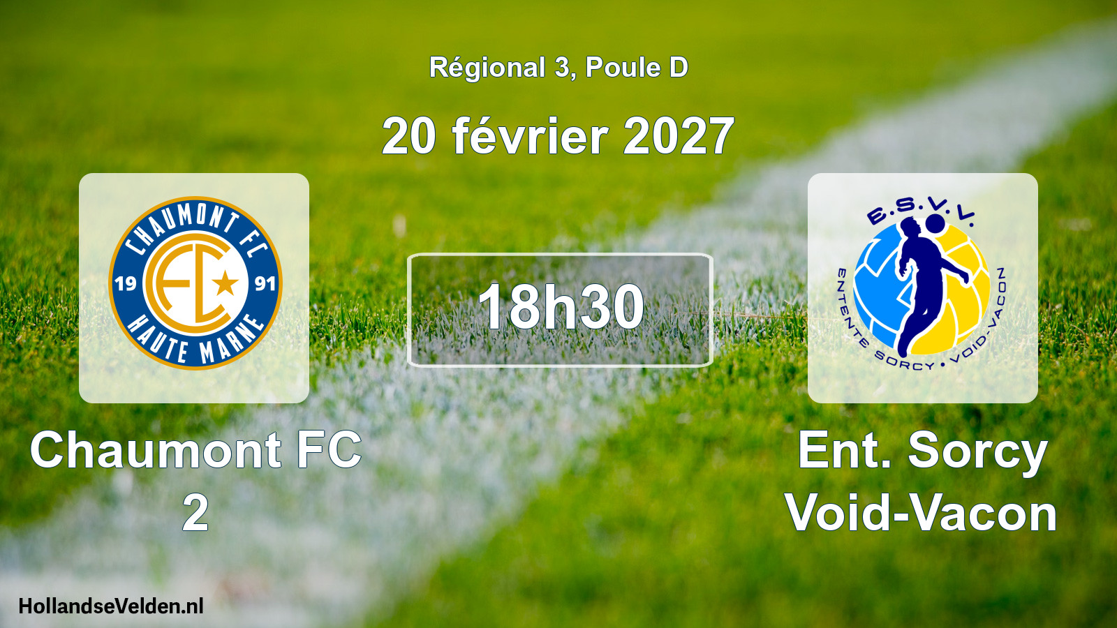 Scheduled Match: Chaumont FC 2 - Ent. Sorcy Void-Vacon (20 February 2027)