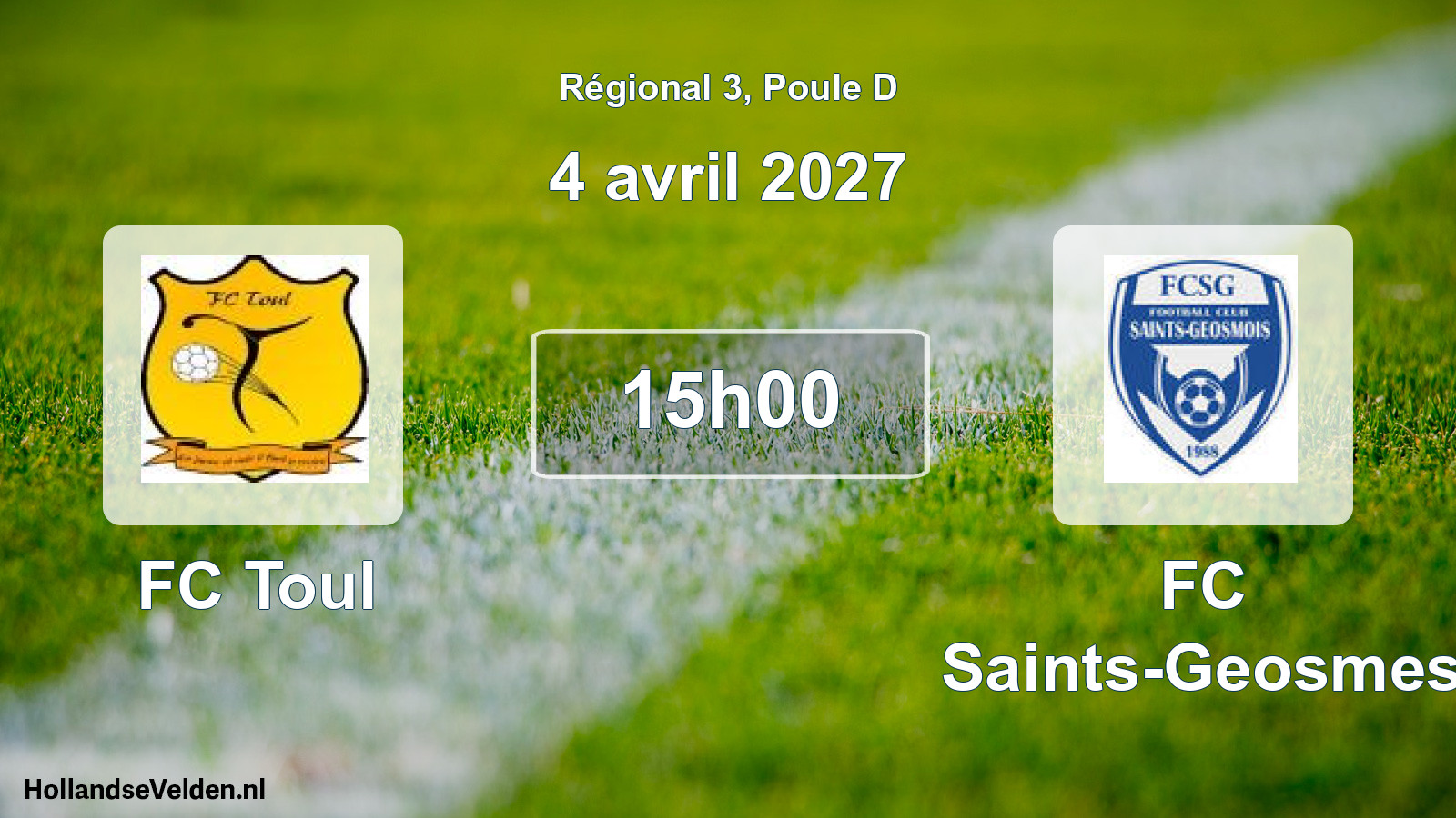 Scheduled Match: FC Toul - FC Saints-Geosmes (4 April 2027)