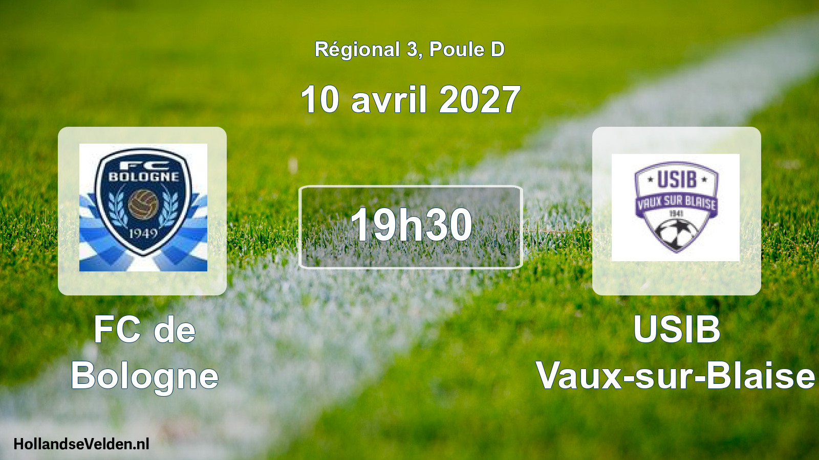 Scheduled Match: FC de Bologne - USIB Vaux-sur-Blaise (10 April 2027)