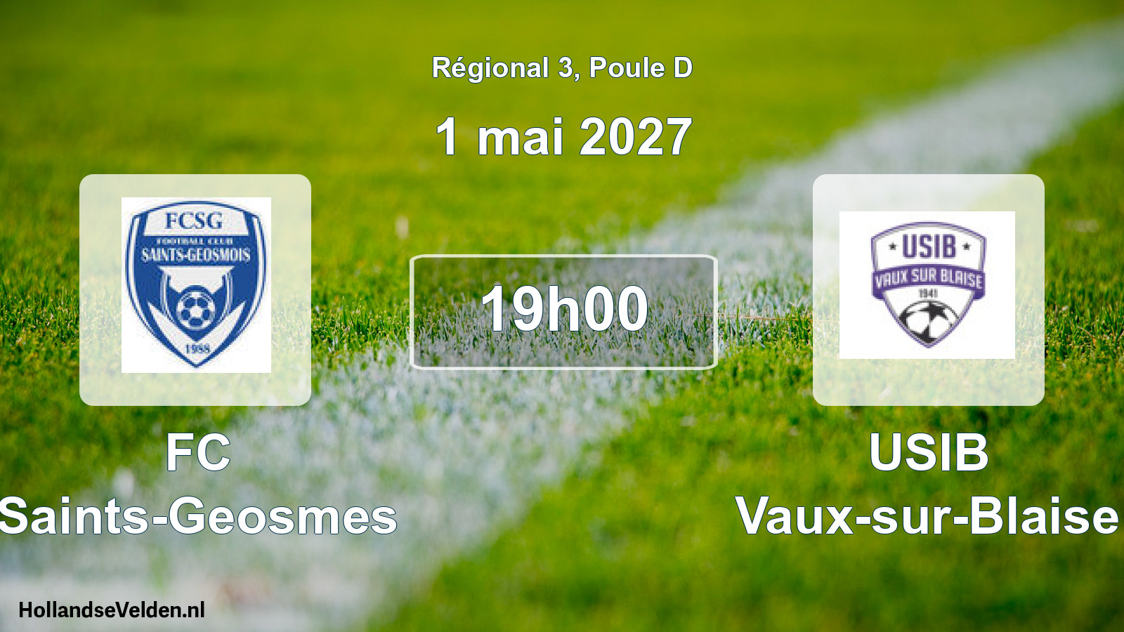 Scheduled Match: FC Saints-Geosmes - USIB Vaux-sur-Blaise (1 May 2027)