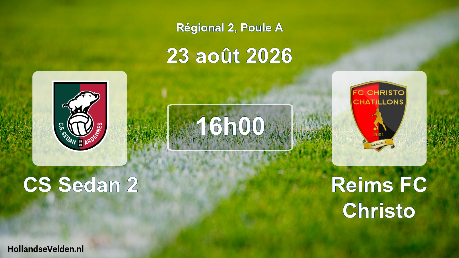 Scheduled Match: CS Sedan 2 - Reims FC Christo (23 August 2026)
