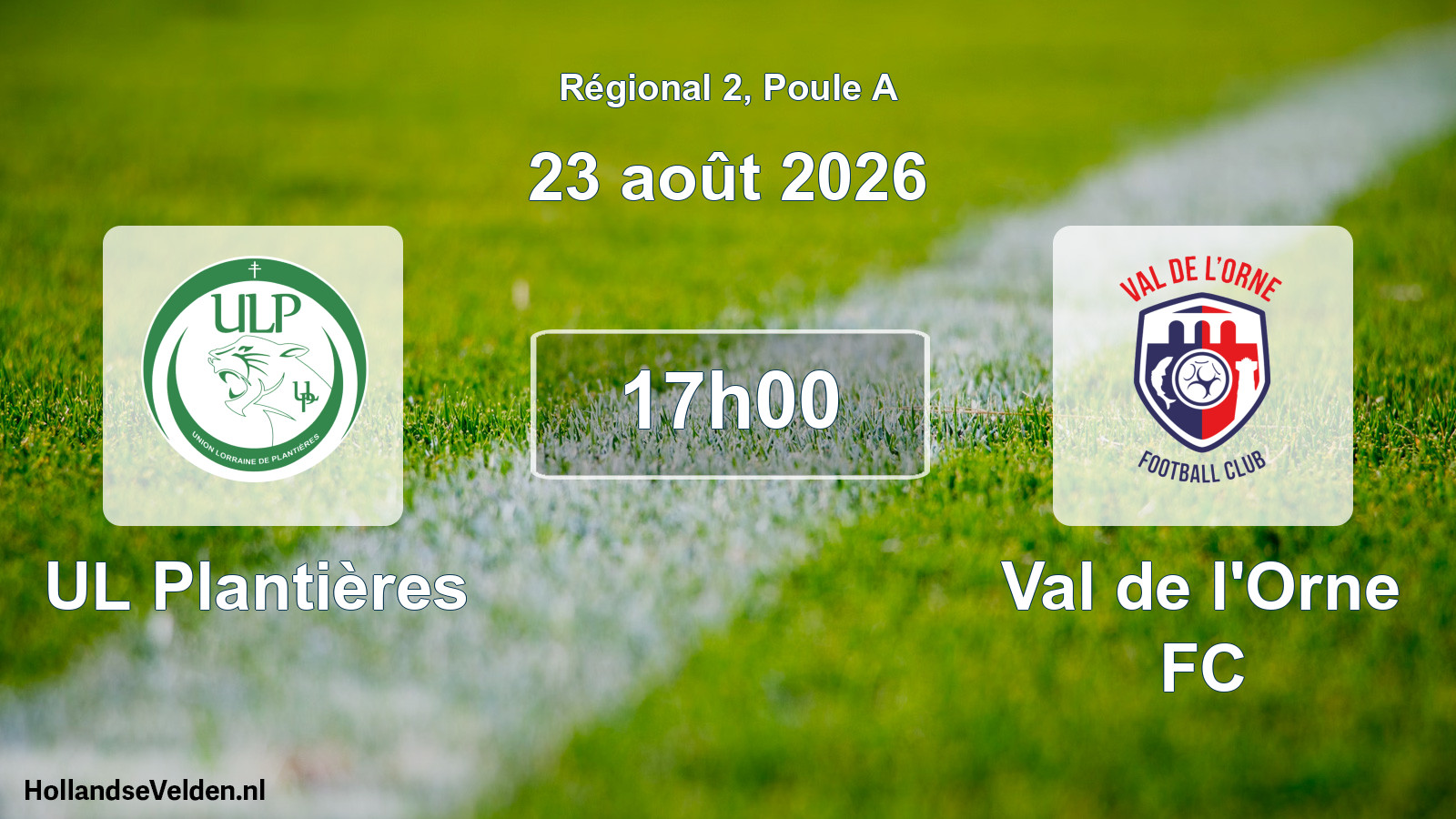 Scheduled Match: UL Plantières - Val de l'Orne FC (23 August 2026)