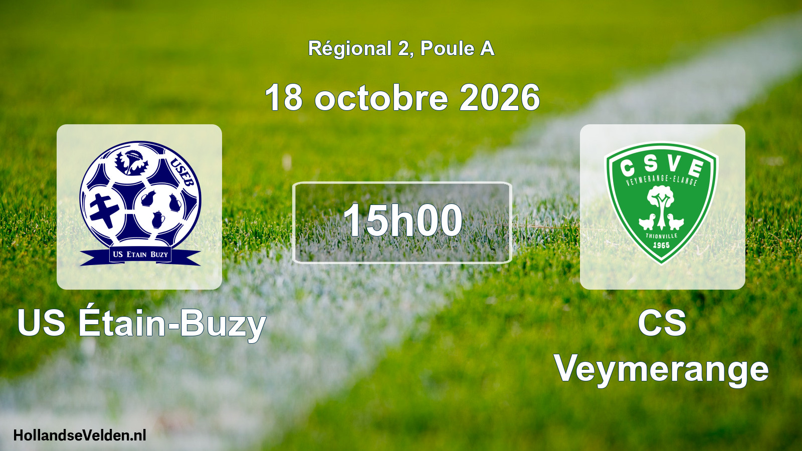Scheduled Match: US Étain-Buzy - CS Veymerange (18 October 2026)