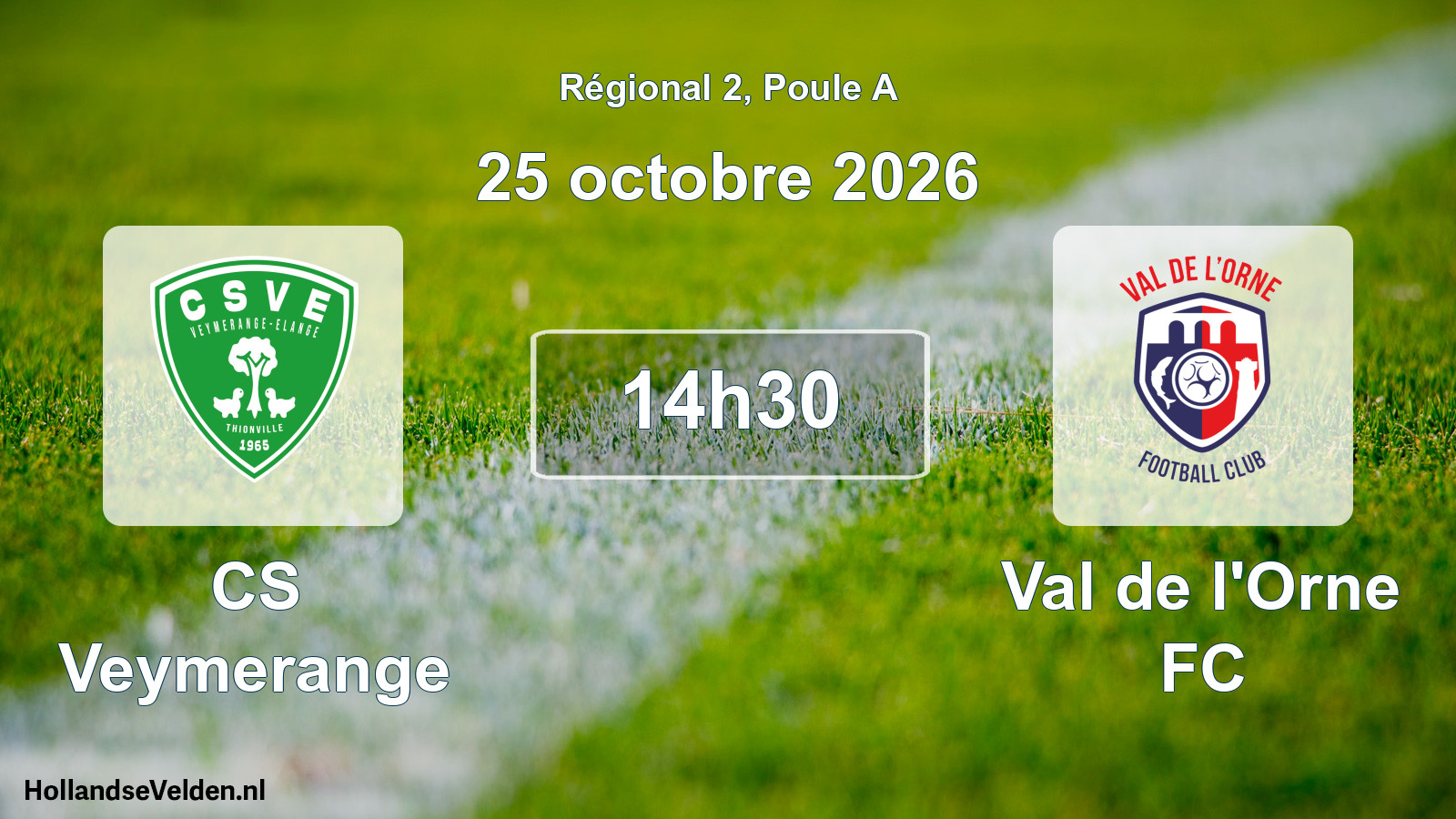 Match programmé: CS Veymerange - Val de l'Orne FC (25 octobre 2026)