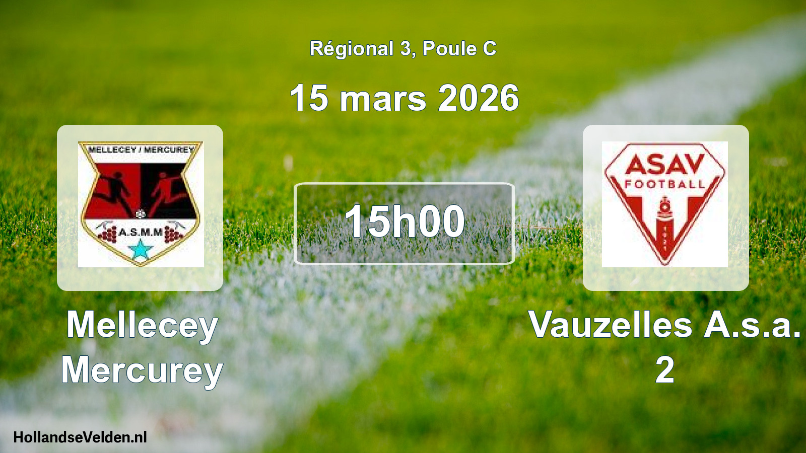 Scheduled Match: Mellecey Mercurey - Vauzelles A.s.a. 2 (15 March 2026)