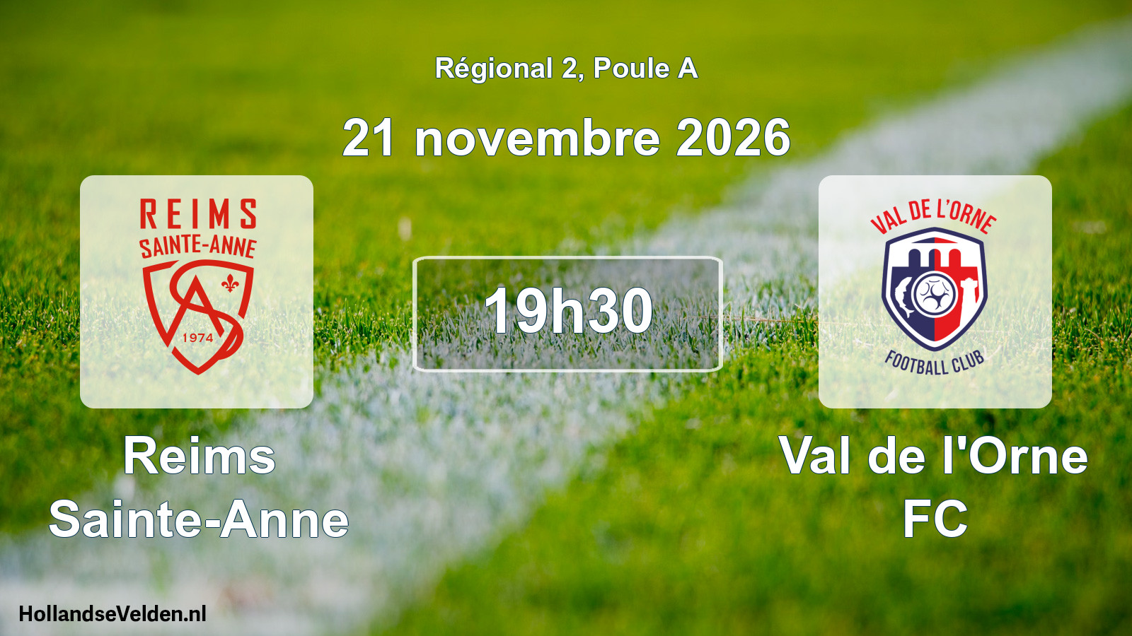 Match programmé: Reims Sainte-Anne - Val de l'Orne FC (21 novembre 2026)