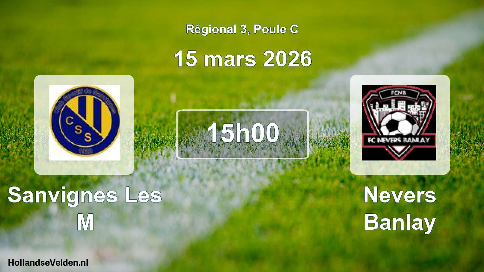 Scheduled Match: Sanvignes Les M - Nevers Banlay (15 March 2026)