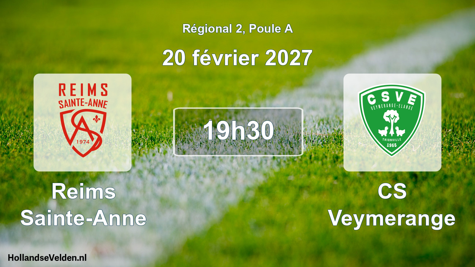 Scheduled Match: Reims Sainte-Anne - CS Veymerange (20 February 2027)