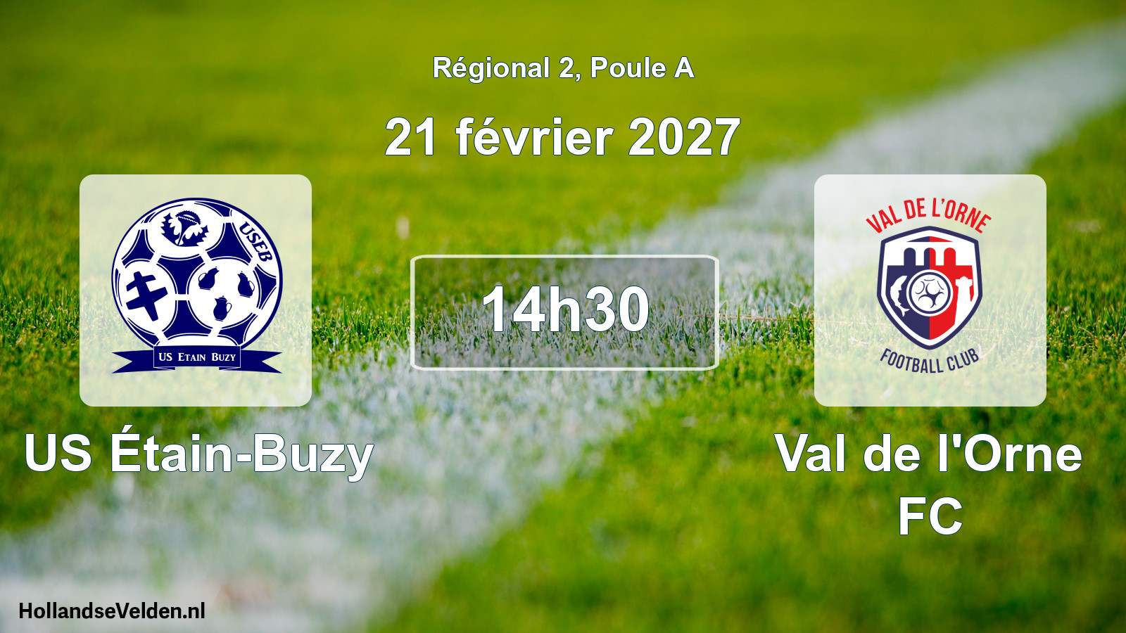 Scheduled Match: US Étain-Buzy - Val de l'Orne FC (21 February 2027)