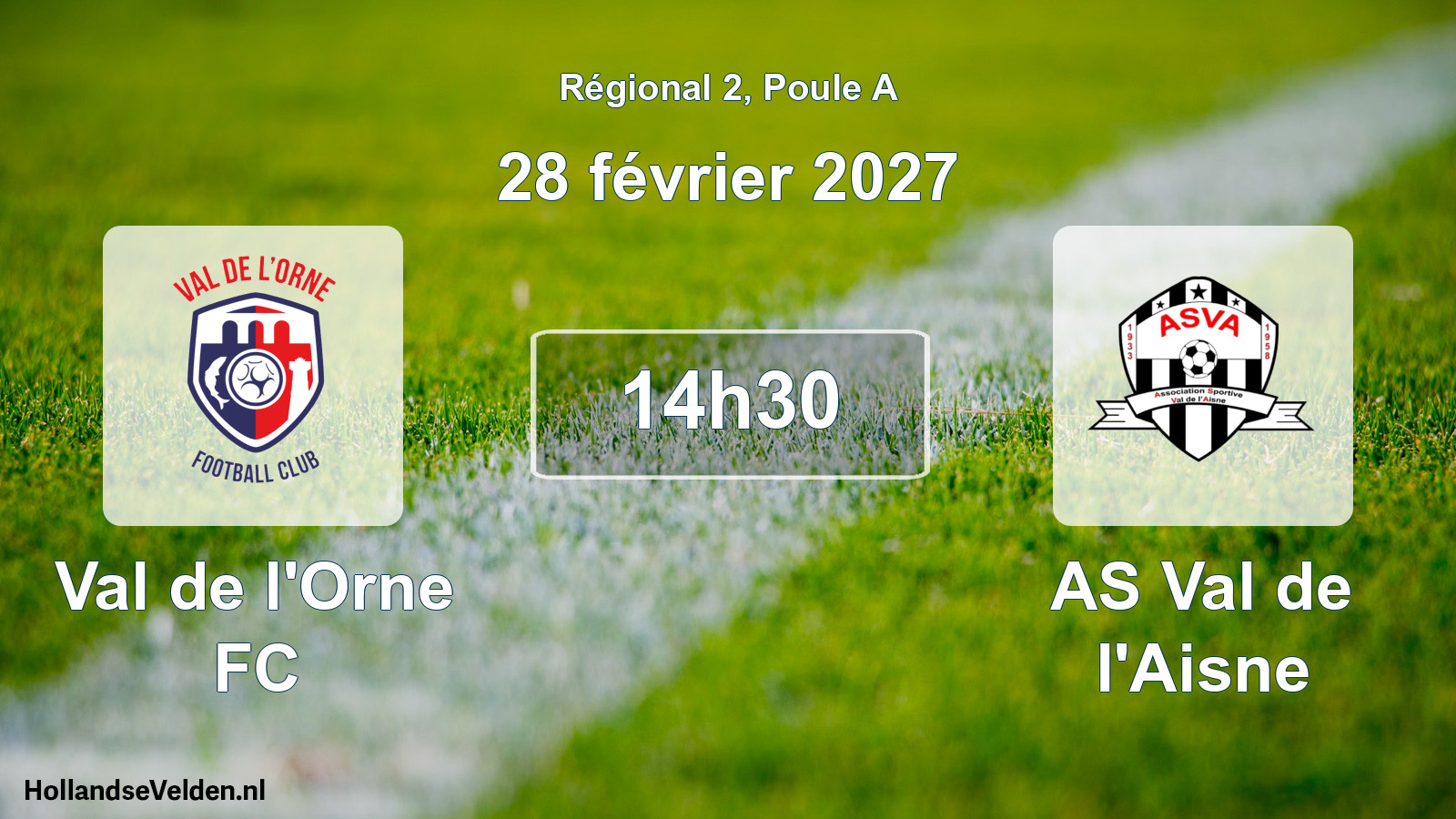 Match programmé: Val de l'Orne FC - AS Val de l'Aisne (28 février 2027)