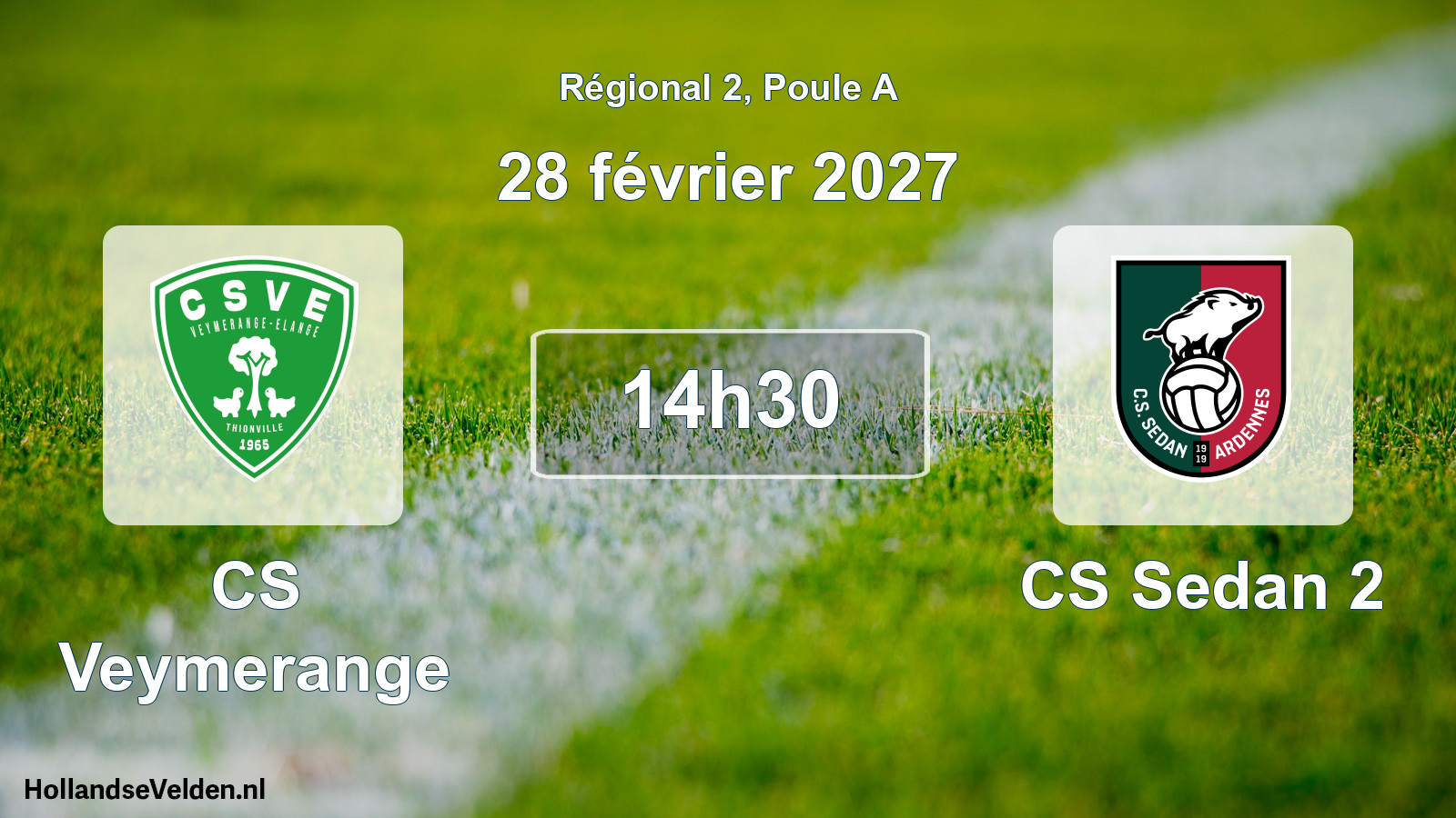 Scheduled Match: CS Veymerange - CS Sedan 2 (28 February 2027)