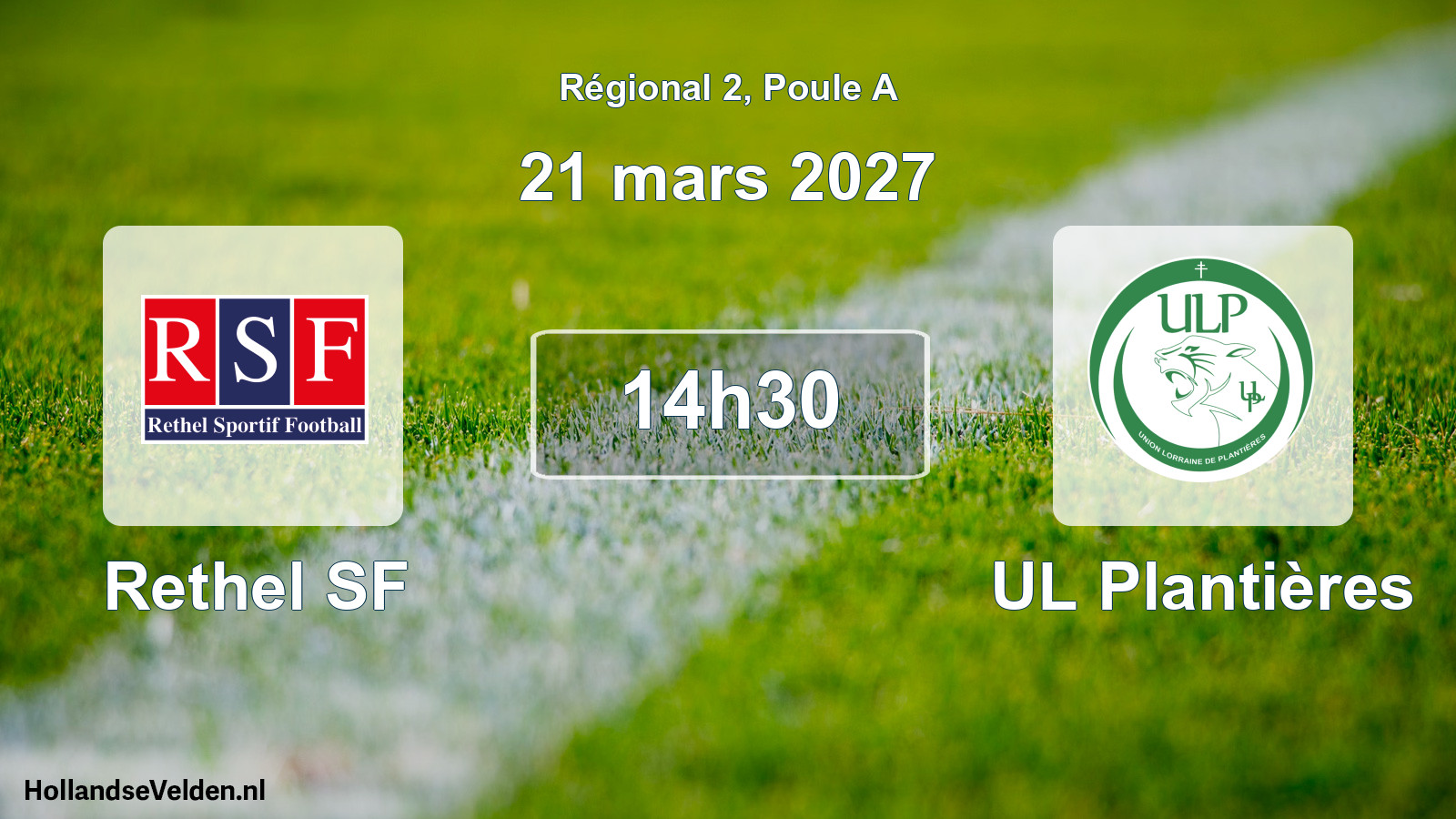Scheduled Match: Rethel SF - UL Plantières (21 March 2027)