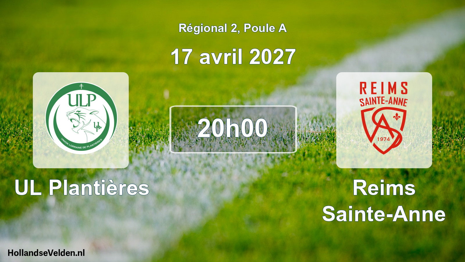 Scheduled Match: UL Plantières - Reims Sainte-Anne (17 April 2027)