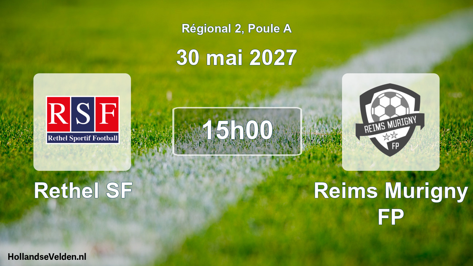 Geplande wedstrijd: Rethel SF - Reims Murigny FP (30 mei 2027)