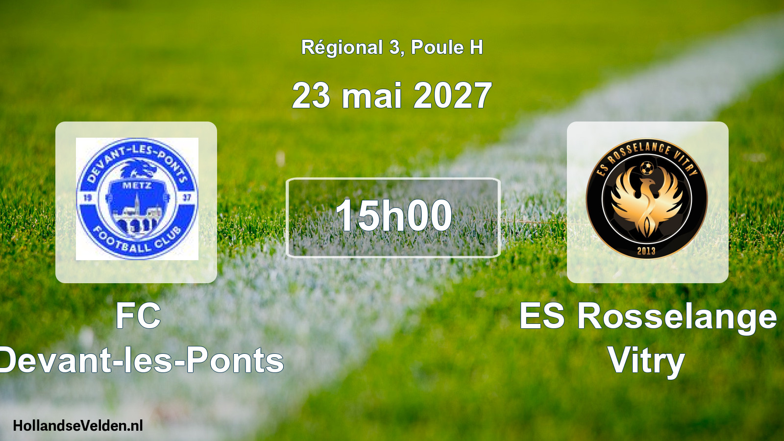 Scheduled Match: FC Devant-les-Ponts - ES Rosselange Vitry (23 May 2027)