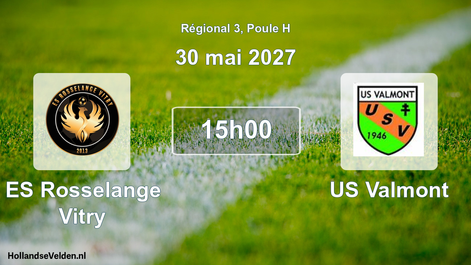 Match programmé: ES Rosselange Vitry - US Valmont (30 mai 2027)