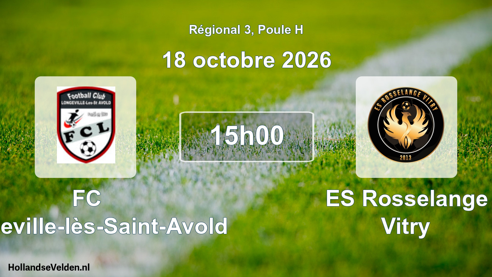 Scheduled Match: FC Longeville-lès-Saint-Avold - ES Rosselange Vitry (18 October 2026)
