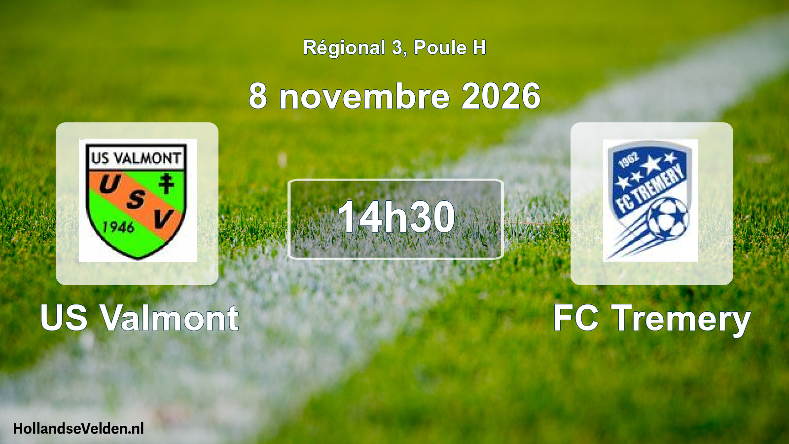 Match programmé: US Valmont - FC Tremery (8 novembre 2026)