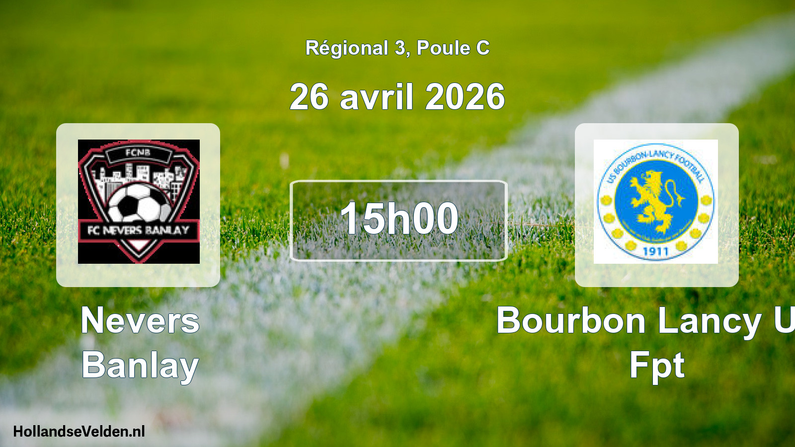 Geplande wedstrijd: Nevers Banlay - Bourbon Lancy Us Fpt (26 avril 2026)