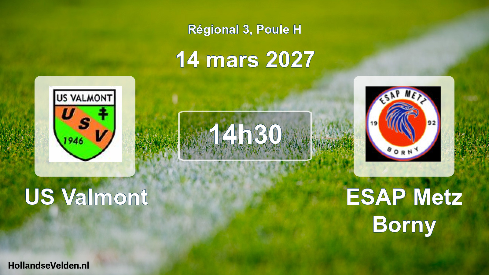 Scheduled Match: US Valmont - ESAP Metz Borny (14 March 2027)