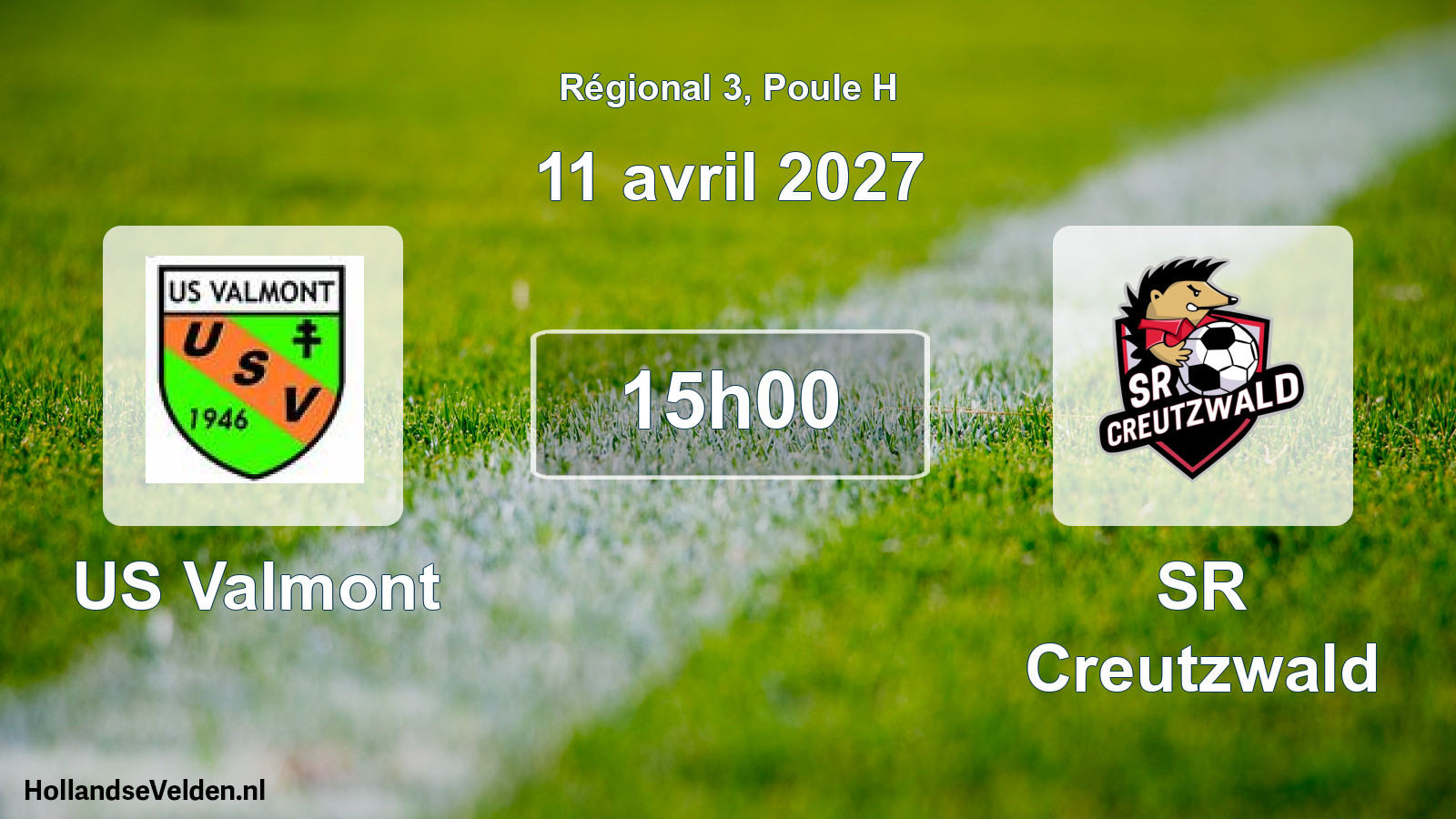 Scheduled Match: US Valmont - SR Creutzwald (11 April 2027)