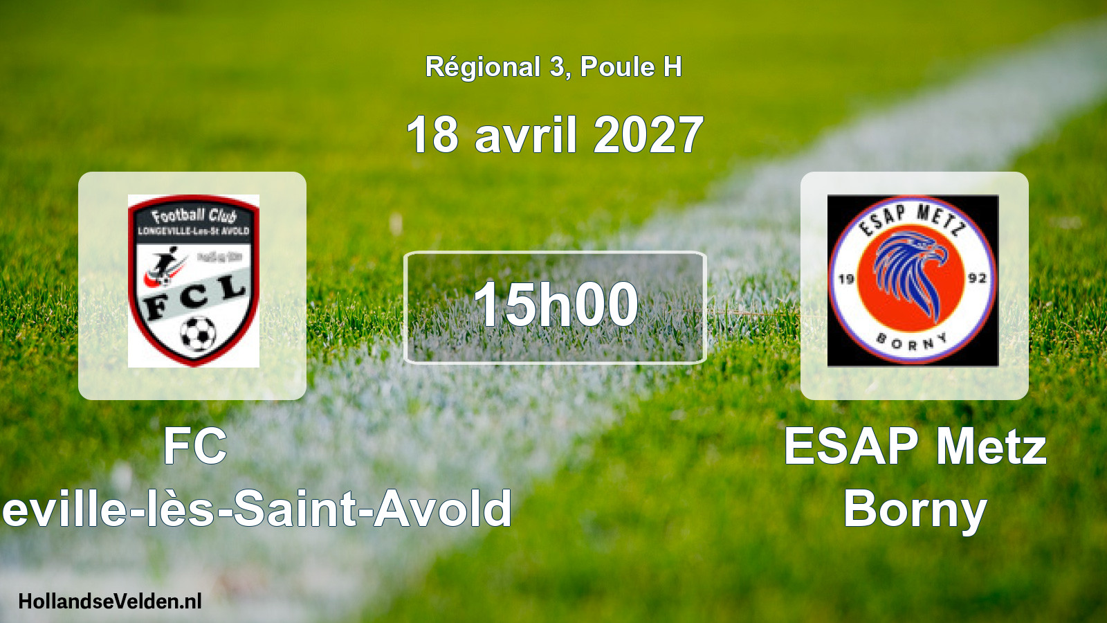 Scheduled Match: FC Longeville-lès-Saint-Avold - ESAP Metz Borny (18 April 2027)