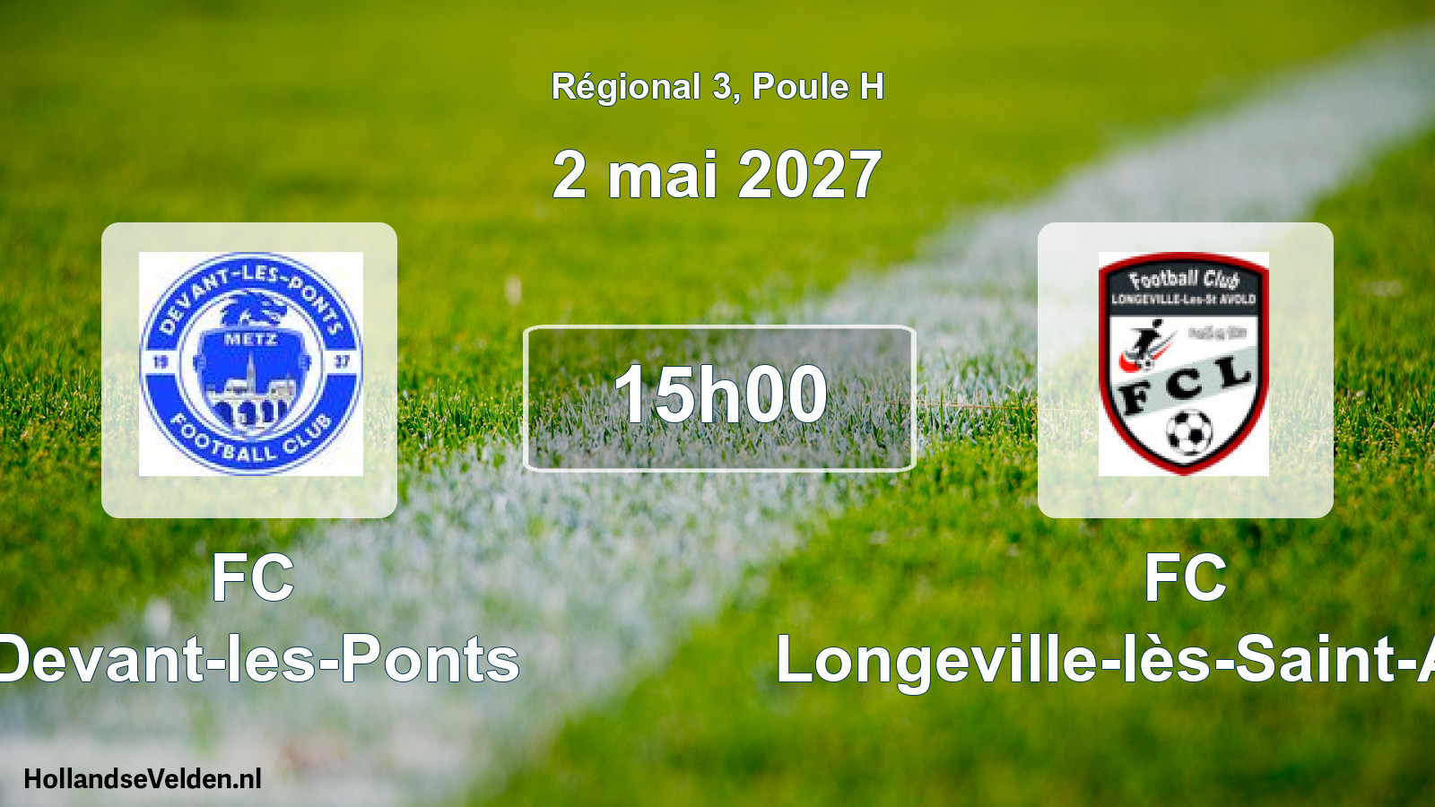 Match programmé: FC Devant-les-Ponts - FC Longeville-lès-Saint-Avold (2 mai 2027)