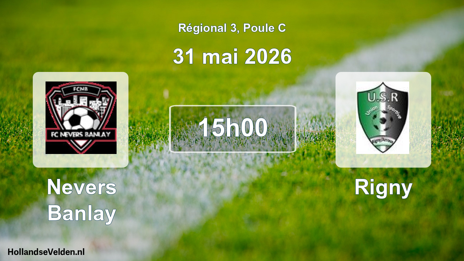 Geplande wedstrijd: Nevers Banlay - Rigny (31 mai 2026)