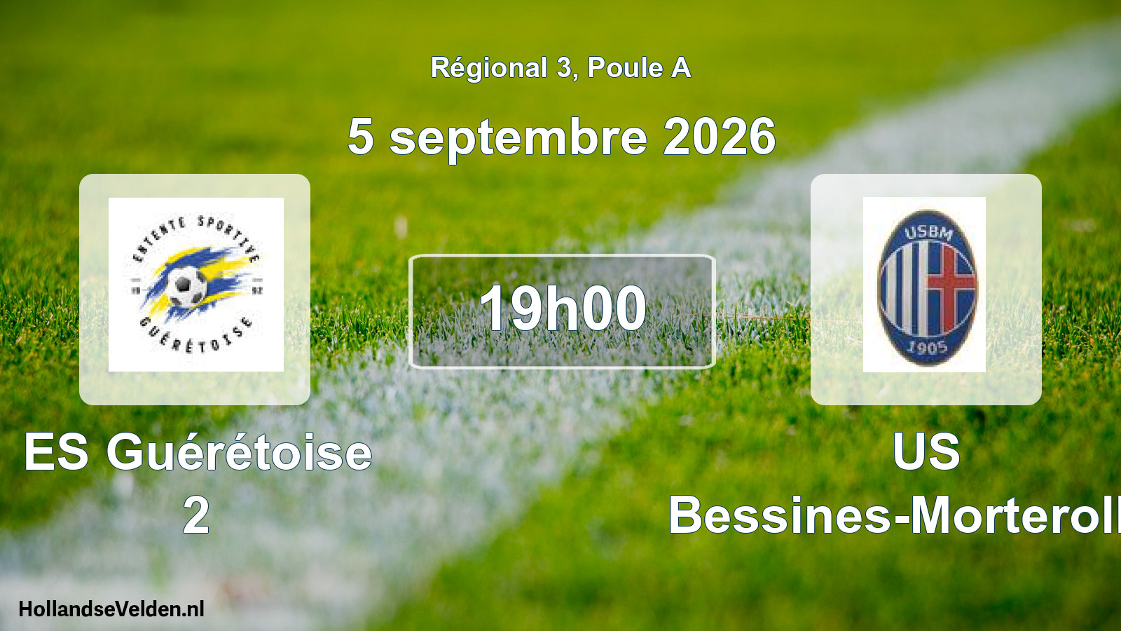 Scheduled Match: ES Guérétoise 2 - US Bessines-Morterolles (5 September 2026)