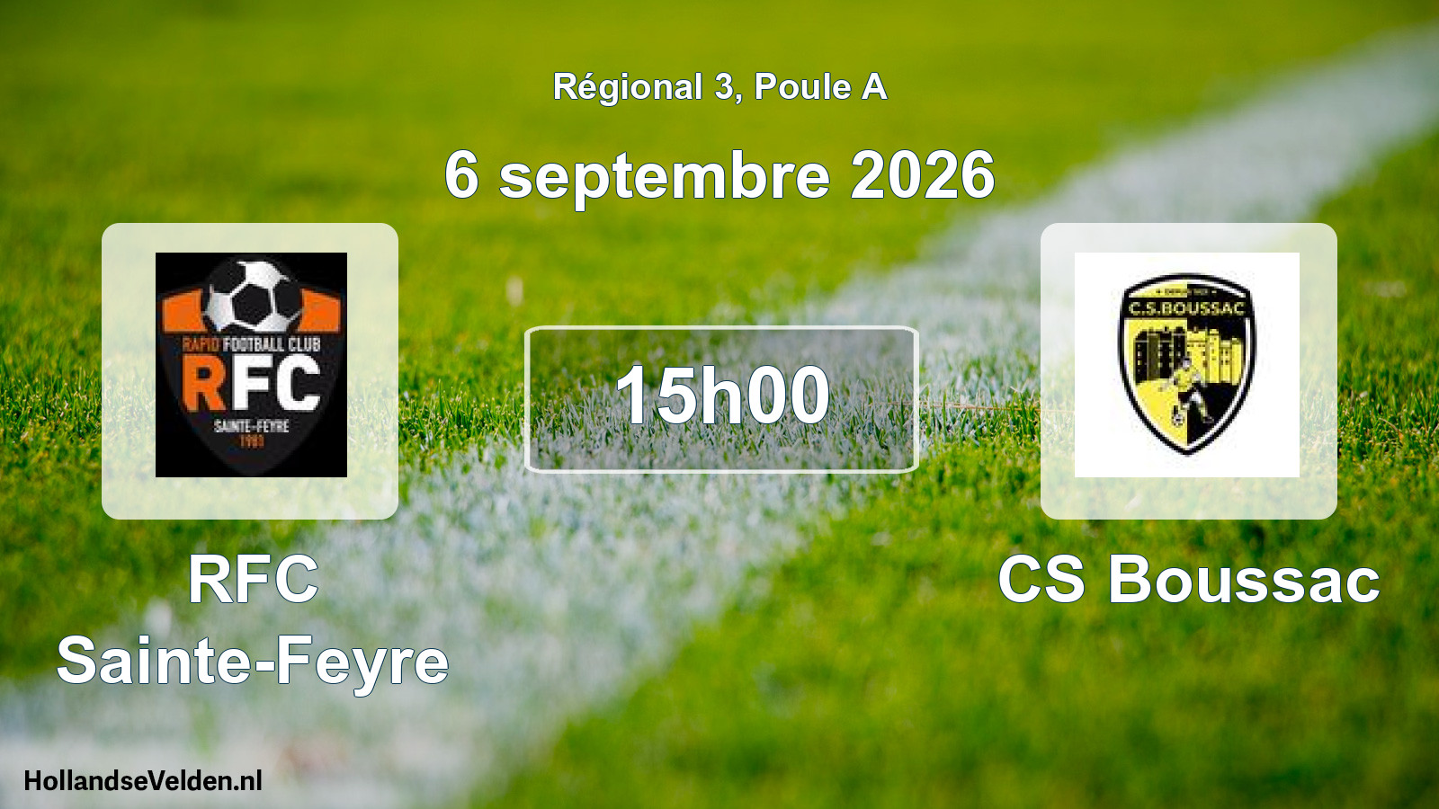Scheduled Match: RFC Sainte-Feyre - CS Boussac (6 September 2026)