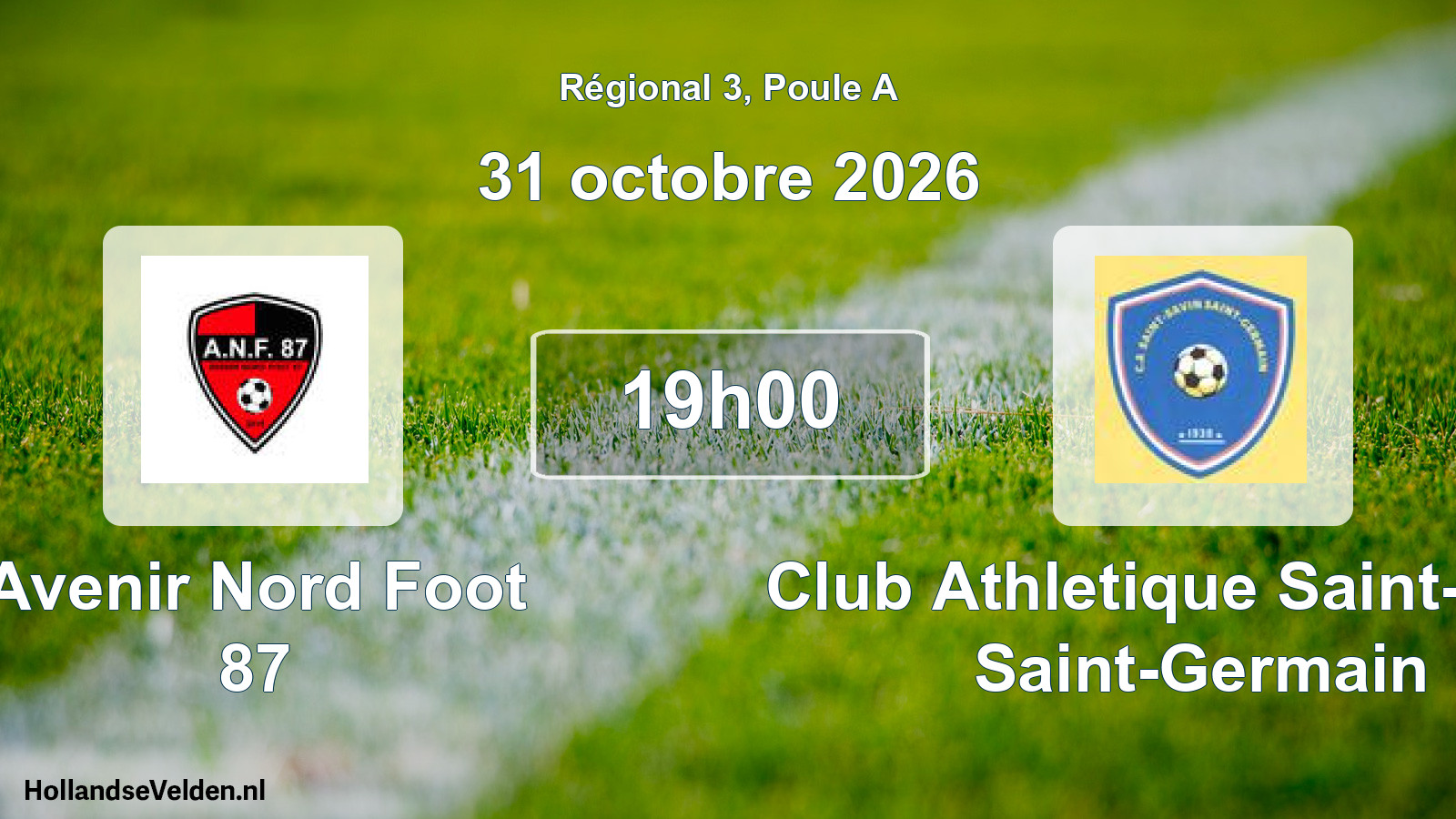 Match programmé: Avenir Nord Foot 87 - Club Athletique Saint-Savin Saint-Germain (31 octobre 2026)