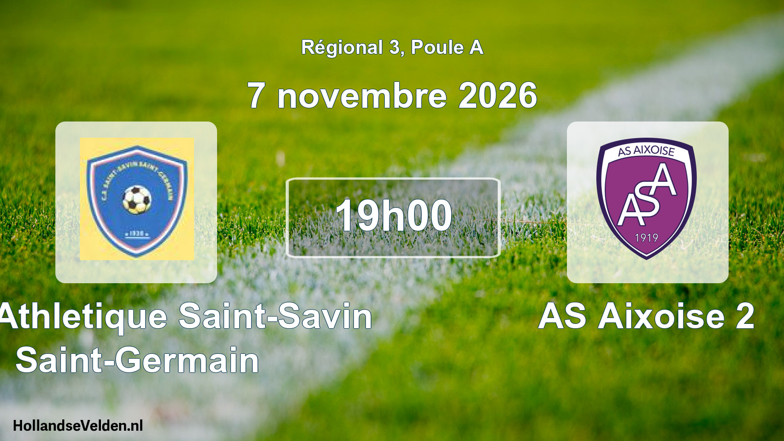 Scheduled Match: Club Athletique Saint-Savin Saint-Germain - AS Aixoise 2 (7 November 2026)