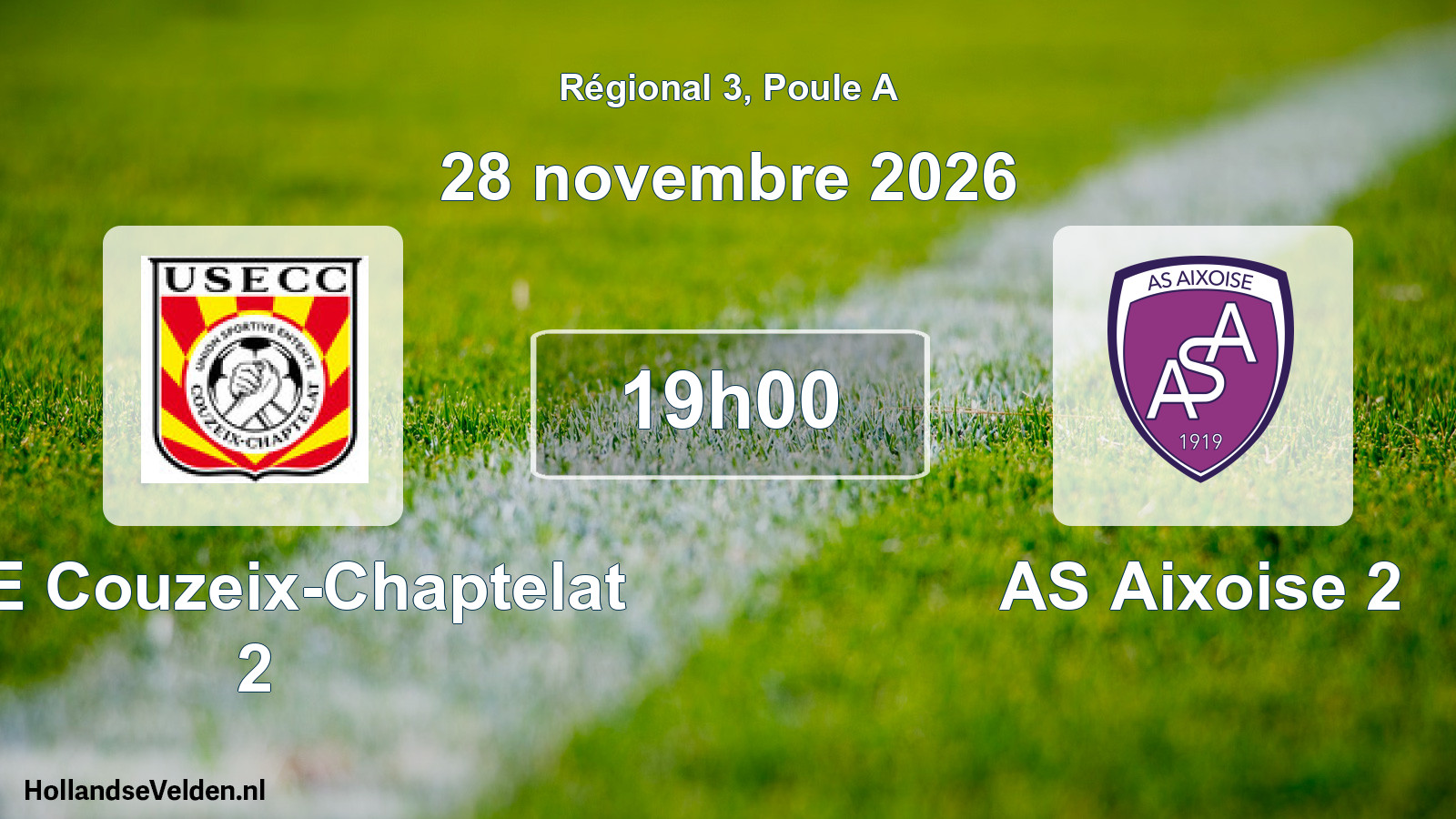 Geplande wedstrijd: USE Couzeix-Chaptelat 2 - AS Aixoise 2 (28 november 2026)