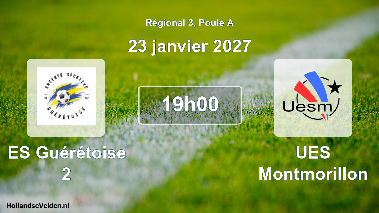 Scheduled Match: ES Guérétoise 2 - UES Montmorillon (23 January 2027)