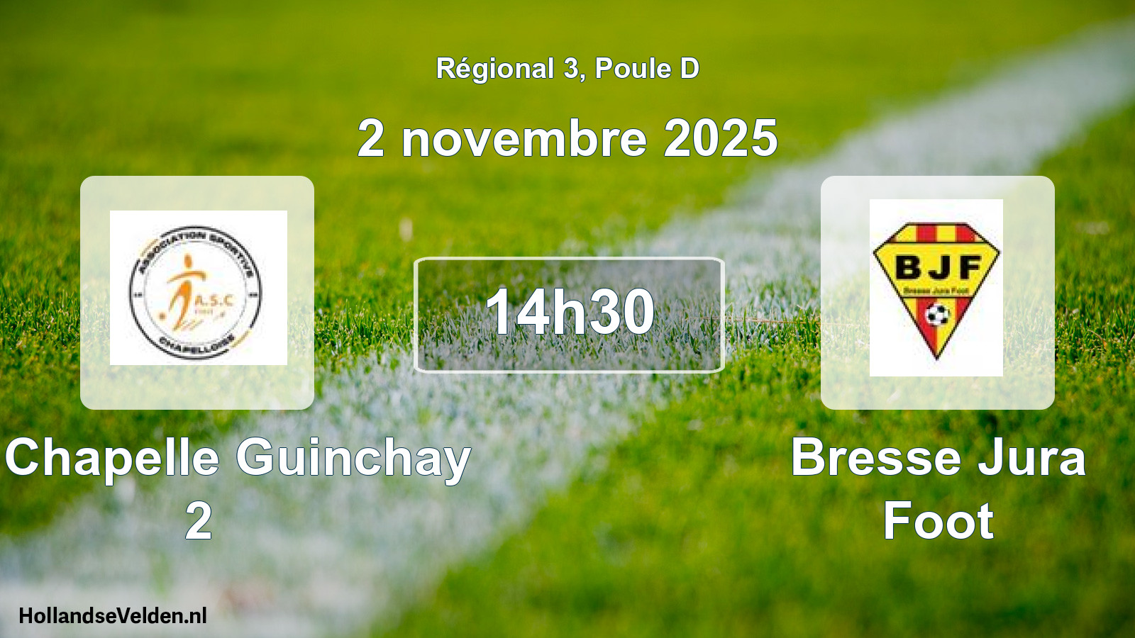 Geplande wedstrijd: La Chapelle Guinchay 2 - Bresse Jura Foot (2 novembre 2025)