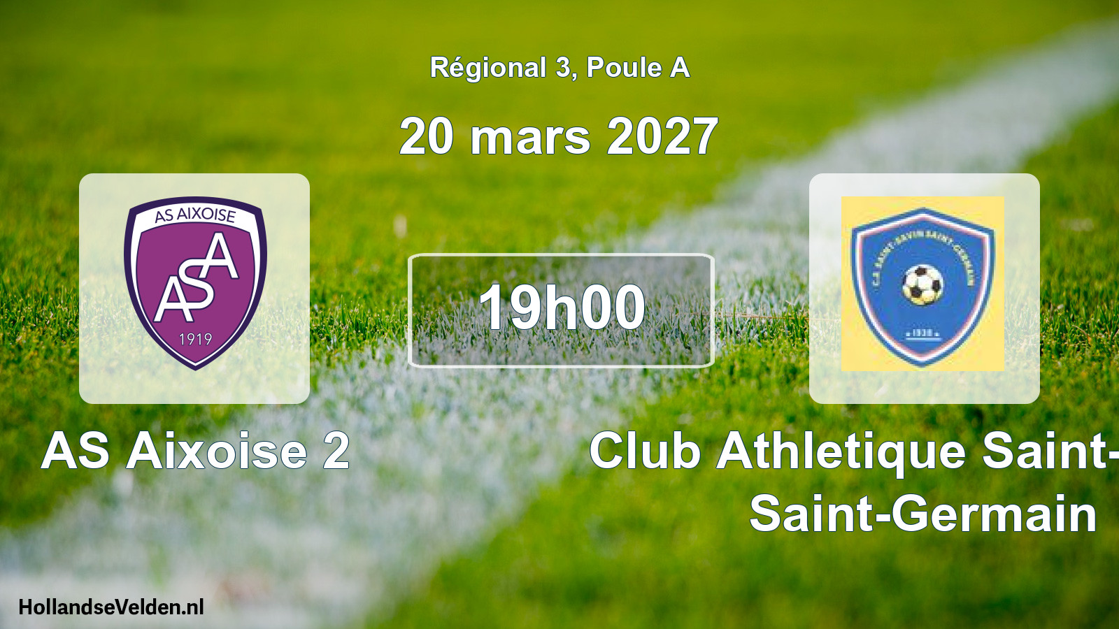 Geplande wedstrijd: AS Aixoise 2 - Club Athletique Saint-Savin Saint-Germain (20 maart 2027)