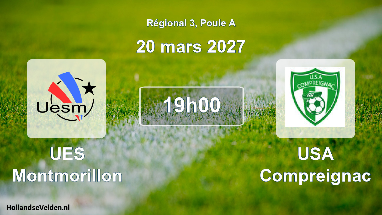 Geplande wedstrijd: UES Montmorillon - USA Compreignac (20 maart 2027)
