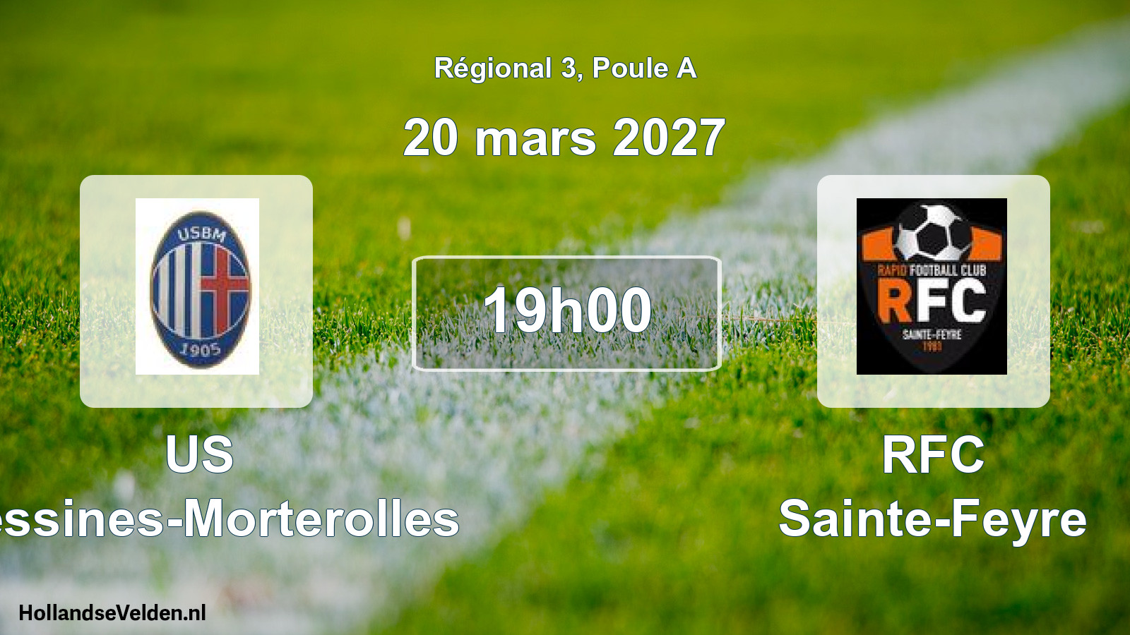 Scheduled Match: US Bessines-Morterolles - RFC Sainte-Feyre (20 March 2027)