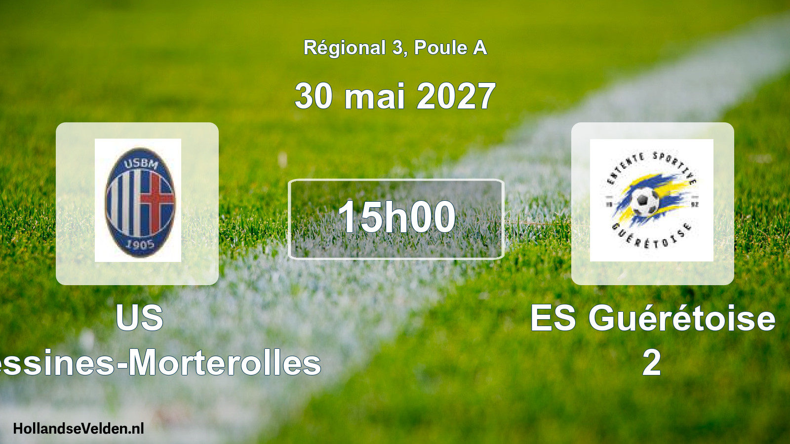 Scheduled Match: US Bessines-Morterolles - ES Guérétoise 2 (30 May 2027)