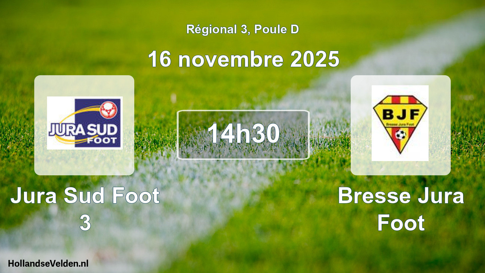 Geplande wedstrijd: Jura Sud Foot 3 - Bresse Jura Foot (16 november 2025)