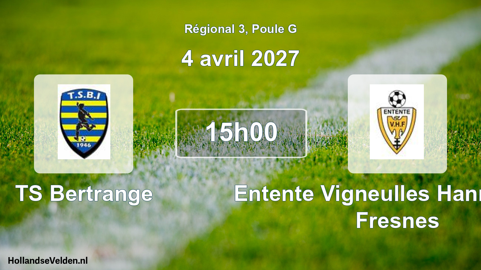 Match programmé: TS Bertrange - Entente Vigneulles Hannonville Fresnes (4 avril 2027)