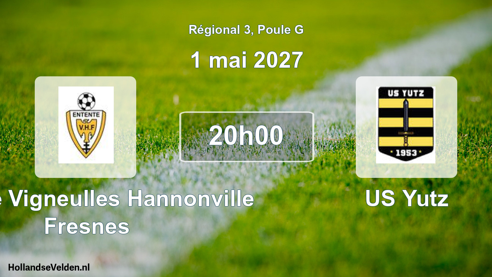 Match programmé: Entente Vigneulles Hannonville Fresnes - US Yutz (1 mai 2027)