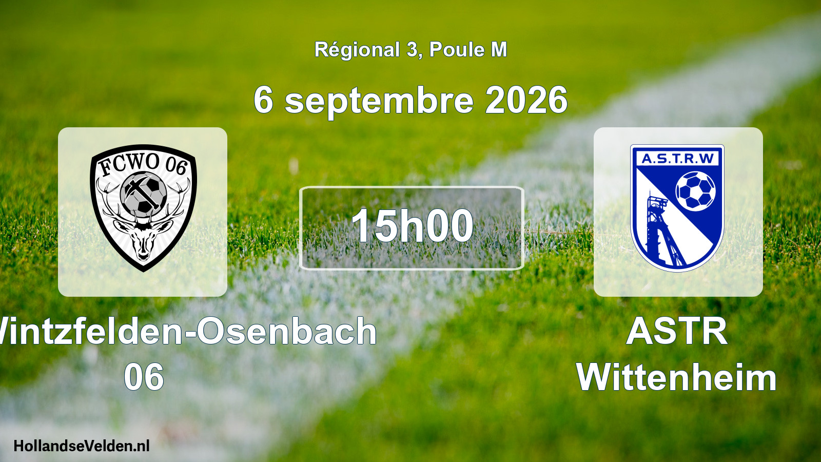 Scheduled Match: FC Wintzfelden-Osenbach 06 - ASTR Wittenheim (6 September 2026)