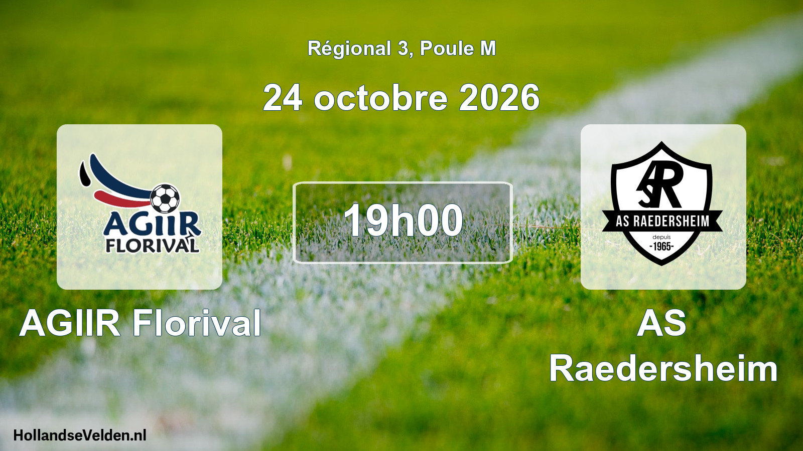 Scheduled Match: AGIIR Florival - AS Raedersheim (24 October 2026)