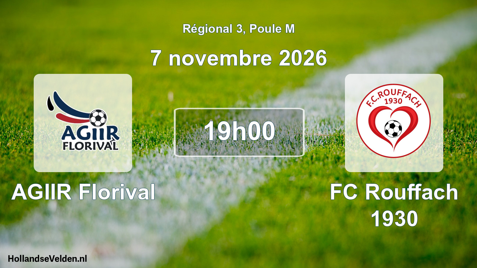 Scheduled Match: AGIIR Florival - FC Rouffach 1930 (7 November 2026)