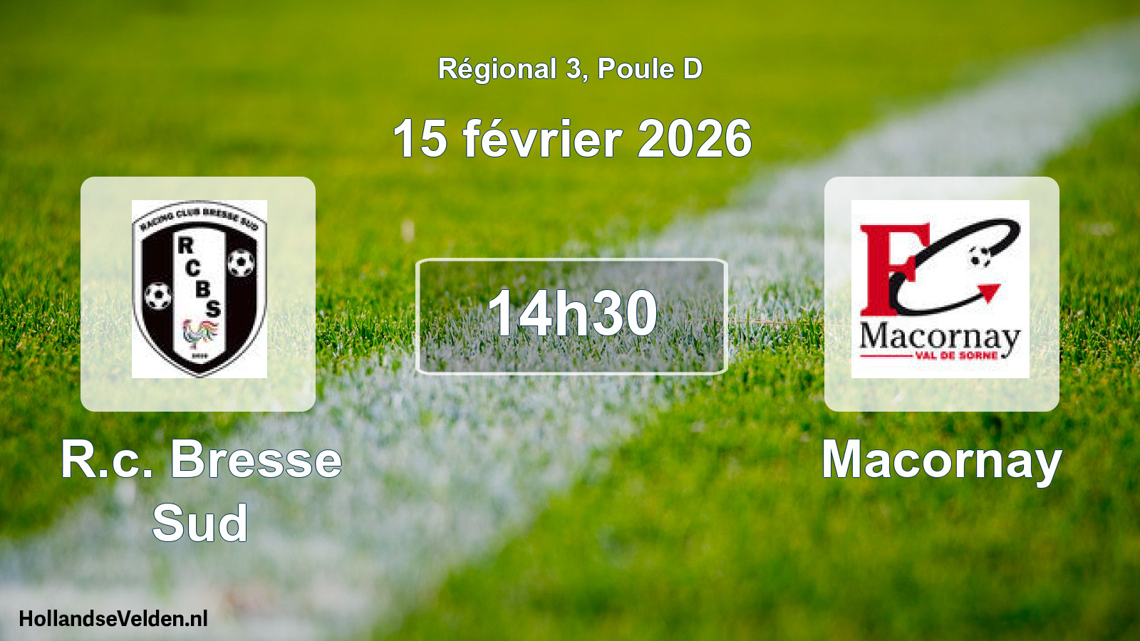 Scheduled Match: R.c. Bresse Sud - Macornay (15 February 2026)