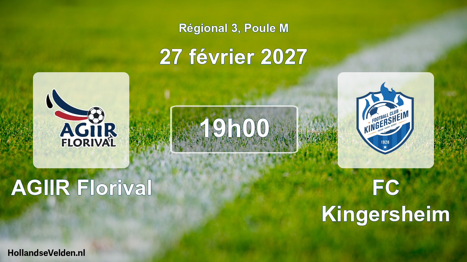 Match programmé: AGIIR Florival - FC Kingersheim (27 février 2027)