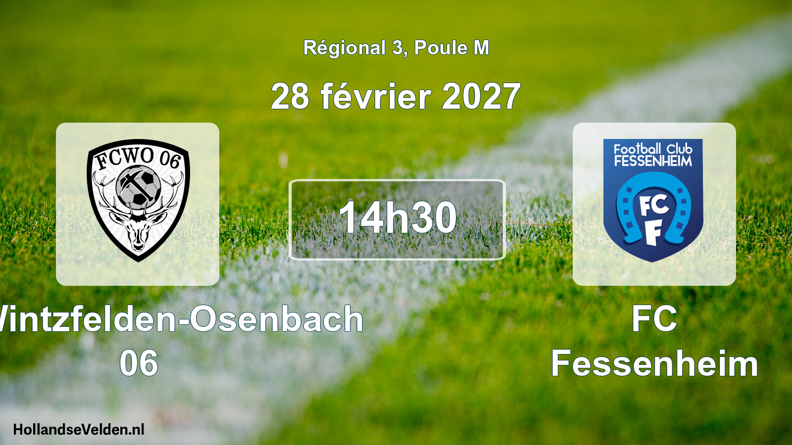 Scheduled Match: FC Wintzfelden-Osenbach 06 - FC Fessenheim (28 February 2027)